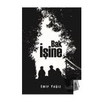 Bak İşine - Emir Yağız - İkinci Adam Yayınları