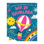 Bak Şu Havalara... +26 Çocuk Kitabı