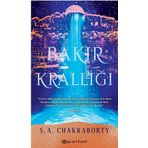 Bakır Krallığı - S. A. Chakraborty