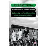 Bakırköy ve Yeşilköy'den Unutulmuş Portreler - Turgay Tuna