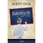 Bakırköy’de C Tipi Sınıf - Muhsin Çelik