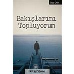 BAKIŞLARINI TOPLUYORUM - OĞUZ ÇETİN
