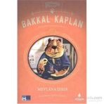Bakkal Kaplan - Hayvanlar İş Başında - Mevlana İdris
