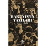 Bakunin’in Yazıları - Guy Aldred
