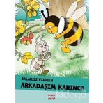 Balarısı Vızdık 1 - Arkadaşım Karınca - Murat Sevinç