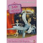 Bale Okulu 3 - İlk Gösteri İlk Heyecan - Aurora Marsotto