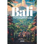 BALI - The Complete Travel Guide Book (2026): Hidden Gems, Must-See Places & Things to do in Bali Beyond the Crowds