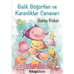 Balık Böğürtlen ve Karanlıklar Canavarı - Burcu Bahar