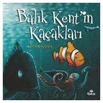 Balık Kent`in Kaçakları Yakın Kitabevi