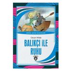 Balıkçı ile Ruhu - Dünya Çocuk Klasikleri