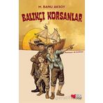 Balıkçı Korsanlar - Can Çocuk Yayınları
