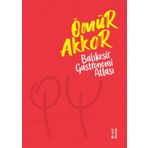 Balıkesir Gastronomi Atlası - Ömür Akkor