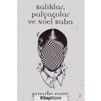 Balıklar, Palyaçolar ve Noel Baba - Suade Mec