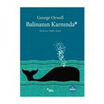 Balinanın Karnında - George Orwell