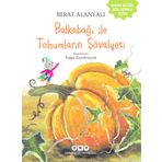 Balkabağı ile Tohumların Şövalyesi
