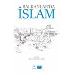 Balkanlarda İslam Nobel Akademik Yayıncılık