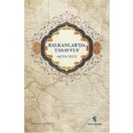 Balkanlar'da Tasavvuf - Metin İzeti