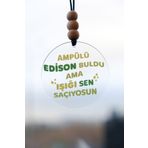 Balkhoon Ampülü Edison Buldu Ama Işığı Sen Saçıyosun Dikiz Aynası Süsü Araba Süsü Hediyelik Eşya