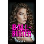 BALL-BUSTER: Bearded Dragon Tattoo Parlor Book Two