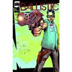 Ballistic #1