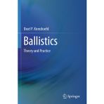 Ballistics: Theory and Practice