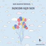 Baloncudan Kaçan Balon - Gülsüm Cengiz