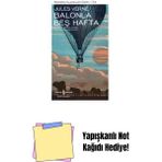 Balonla Beş Hafta – Sert Kapak + Yapışkanlı Not Kağıdı - Hayır