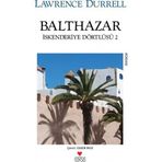 Balthazar - İskenderiye Dörtlüsü 2 - Lawrence Durrell