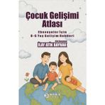 Bambuk Yayınevi Bambuk Yayınları Çocuk Gelişimi Atlası İlay Atik Bayrak 270 Sayfa Ebeveynler İçin Rehber