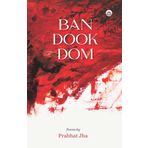 Ban Dook Dom (Poems)
