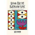 Bana Bir De Buradan Bak Ayşe Alptekin