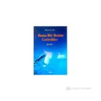 Bana Bir Resim Getirdiler - Şükrü Elçin