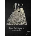 Bana Deli Diyorlar - Serkan Tutal
