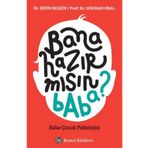 Bana Hazır mısın Baba? - Şirin Seçkin
