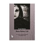 Bana Kalan Çöl - Emel Öztürk