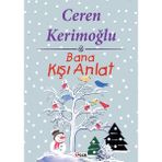 Bana Kışı Anlat - Ceren Kerimoğlu