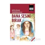 Bana Sesini Bırak - Neslihan Önderoğlu