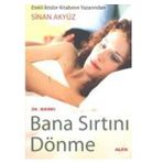 BANA SIRTINI DÖNME - SINAN AKYÜZ (ISBN:9789752975897)
