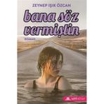 Bana Söz Vermiştin Zeynep Işık