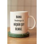 Bana Unutmayın Ki Hiçbir Şey Olmaz Baskılı Seramik Kahve Çay Kupası - Koyu Mavi - 300 cc