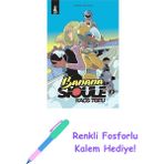 Banana Sioule - Kaos Topu 2. Cilt + Renkli Fosforlu Kalem - Hayır