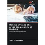Banche africane alle prese con problemi di liquidità