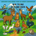BAND 7: Die Tiere der Berge – PREMIUM-Version: Malbuch für Kinder von 3 bis 5 Jahren – PREMIUM-Version (farbige Bilder) (Entdecke und male Tiere in ihrem Lebensraum, Band 14)