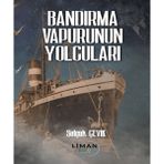 Bandırma Vapurunun Yolcuları
