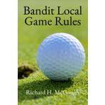 Bandit Local Game Rules