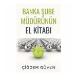 Banka Şube Müdürünün El Kitabı