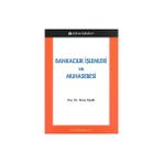 BANKACILIK İŞLEMLERİ VE MUHASEBESI - BARIŞ SIPAHI