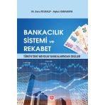 Bankacılık Sistemi ve Rekabet - Kolektif