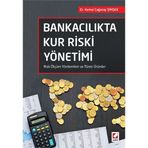 Bankacılıkta Kur Riski Yönetimi - Kemal Çağatay Şimşek