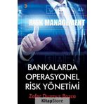 Bankalarda Operasyonel Risk Yönetimi - Zafer Durmuş Bozca